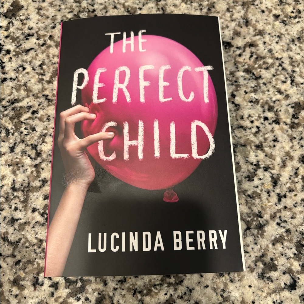 The Perfect Child by Lucinda Berry